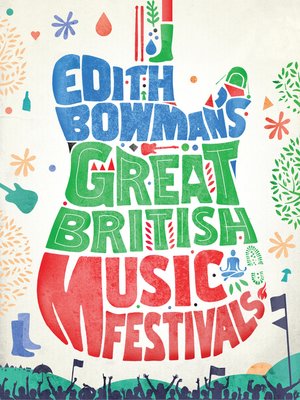 cover image of Edith Bowman's Great British Music Festivals